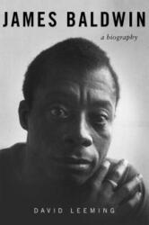 James Baldwin - David Leeming (ISBN: 9781628724387)