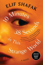 10 Minutes 38 Seconds in This Strange World (ISBN: 9781635575811)