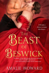 Beast of Beswick - Amalie Howard (ISBN: 9781640637412)