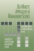 Bio-mimetic Approaches in Management Science (2010)