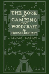 The Book Of Camping And Woodcraft (ISBN: 9781643890036)