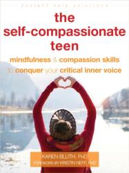 The Self-Compassionate Teen (ISBN: 9781684035274)