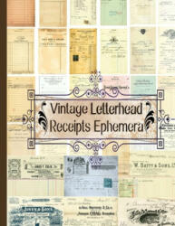 Vintage Letterhead Receipts Ephemera (ISBN: 9781697448320)