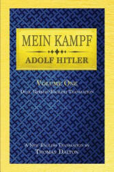 Mein Kampf (vol. 1): Dual English-German Translation - Adolf Hitler, Thomas Dalton (ISBN: 9781732353282)