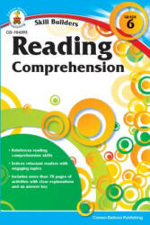 Reading Comprehension, Grade 6 - Carson-Dellosa Publishing (ISBN: 9781936023349)