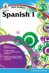 Spanish I, Grades K-5 - Carson-Dellosa Publishing (ISBN: 9781936023356)