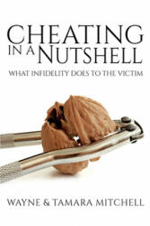 Cheating in a Nutshell - Tamara Mitchell (ISBN: 9781948158008)
