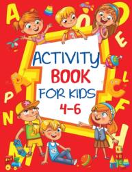 Activity Book for Kids 4-6 - Blue Wave Press (ISBN: 9781949651409)