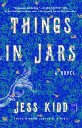 Things in Jars - Jess Kidd (ISBN: 9781982121297)
