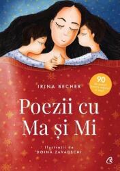 Poezii cu Ma si Mi - Irina Becher (ISBN: 9786064407740)