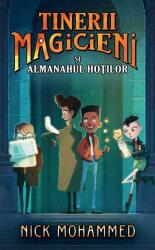 Tinerii magicieni și almanahul hoților (ISBN: 9786060063797)