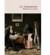 Parinti si copii - I. S. Turgheniev (ISBN: 9786063367601)