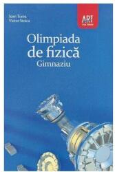 Olimpiada de fizică. Gimnaziu (ISBN: 9789731245003)