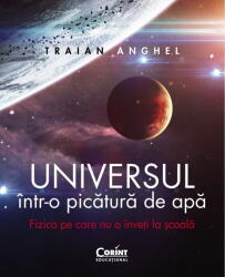 UNIVERSUL INTR-O PICATURA DE APA - CORINT (ISBN: 9786067820577)