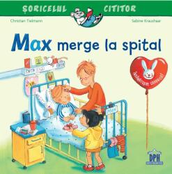 Soricelul cititor - Max merge la spital -Carte de povesti pentru copii (ISBN: 5948495004422)
