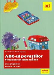 ABC-ul poveștilor. Comunicare în limba română. Clasa pregătitoare. Semestrul al II-lea (ISBN: 9786068954479)