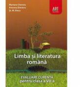 LIMBA SI LITERATURA ROMANA. Evaluare curenta. Clasa a 7-a - Mariana Cheroiu (ISBN: 9789731248295)