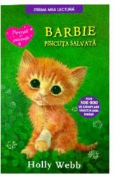 Barbie, pisicuta salvata - Holly Webb (ISBN: 9786063332739)