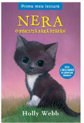 Nera, o pisicuta fara stapan - Holly Webb (ISBN: 9786063312045)