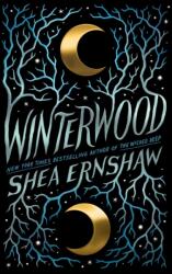 Winterwood - Shea Ernshaw (ISBN: 9781534439429)