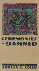 Ceremonies of the Damned: Poems (ISBN: 9780874173024)