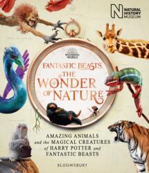 Fantastic Beasts: The Wonder of Nature (ISBN: 9781526624031)