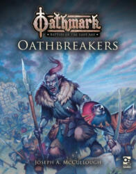 Oathmark: Oathbreakers - Joseph A. McCullough (ISBN: 9781472837004)