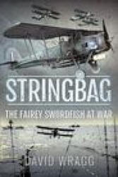 Stringbag - DAVID WRAGG (ISBN: 9781526790996)