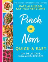Pinch of Nom Quick & Easy - 100 Delicious Slimming Recipes (ISBN: 9781529034981)