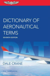 DICTIONARY OF AERONAUTICAL TERMS - Asa Editorial Team (ISBN: 9781644250563)
