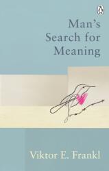 Man's Search For Meaning (ISBN: 9781846046384)