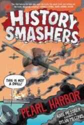History Smashers: Pearl Harbor - MESSNER KATE (ISBN: 9780593120378)