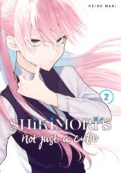 Shikimori's Not Just a Cutie 2 (ISBN: 9781646511815)