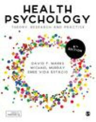 Health Psychology - David F. Marks, Michael Murray, Emee Vida Estacio (ISBN: 9781529723076)