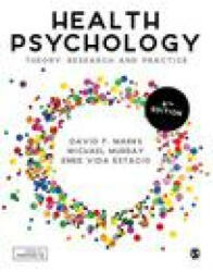 Health Psychology - David F. Marks, Michael Murray, Emee Vida Estacio (ISBN: 9781529723083)