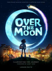 Over the Moon: Illuminating the Journey (ISBN: 9781789096514)