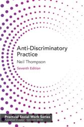 Anti-Discriminatory Practice: Equality Diversity and Social Justice (ISBN: 9781352010947)