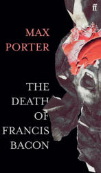 The Death of Francis Bacon (ISBN: 9780571366514)