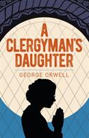 Clergyman's Daughter - George Orwell (ISBN: 9781398801813)