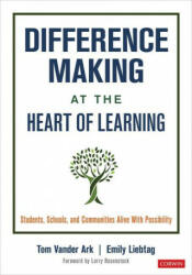 Difference Making at the Heart of Learning - Emily Liebtag (ISBN: 9781071814857)