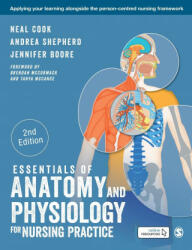 Essentials of Anatomy and Physiology for Nursing Practice - Andrea Shepherd, Jennifer Boore (ISBN: 9781526460325)