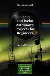 Radio and Radar Astronomy Projects for Beginners - Steven Arnold (ISBN: 9783030549053)