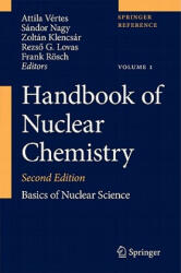 Handbook of Nuclear Chemistry - Attila Vertes, Sandor Nagy, Zoltan Klencsar (2010)