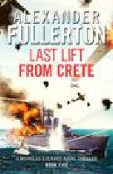 Last Lift from Crete (ISBN: 9781800320345)