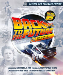 Back to the Future Revised and Expanded Edition - Michael Klastorin, Randal Atamaniuk (ISBN: 9780063073043)