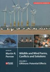 Wildlife and Wind Farms - Conflicts and Solutions: Offshore: Potential Effects (ISBN: 9781784271275)