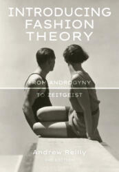 Introducing Fashion Theory - Reilly, Andrew (ISBN: 9781350091917)