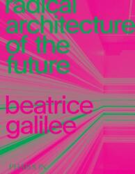 Radical Architecture of the Future (ISBN: 9781838661236)