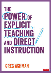 The Power of Explicit Teaching and Direct Instruction (ISBN: 9781529731606)