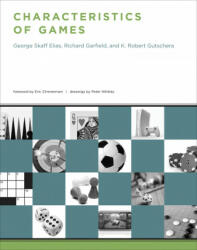 Characteristics of Games - Richard Garfield, K. Robert Gutschera (ISBN: 9780262542692)